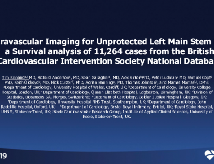 TCT 70: Intravascular Imaging for Unprotected Left Main Stem PCI: a Survival analysis of 11,264 cases from the British Cardiovascular Intervention Society National Database