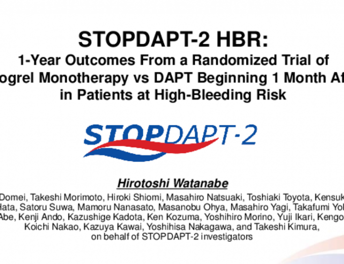 STOPDAPT-2 HBR: 1-Year Outcomes From a Randomized Trial of Clopidogrel Monotherapy vs. DAPT Beginning 1 Month After PCI in Patients at High Bleeding Risk