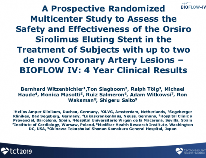 TCT 43: A Prospective Randomized Multicenter Study to Assess the Safety and Effectiveness of the Orsiro Sirolimus Eluting Stent in the Treatment of Subjects with up to two de novo Coronary Artery Lesions – BIOFLOW IV: 4 Years Clinical Results