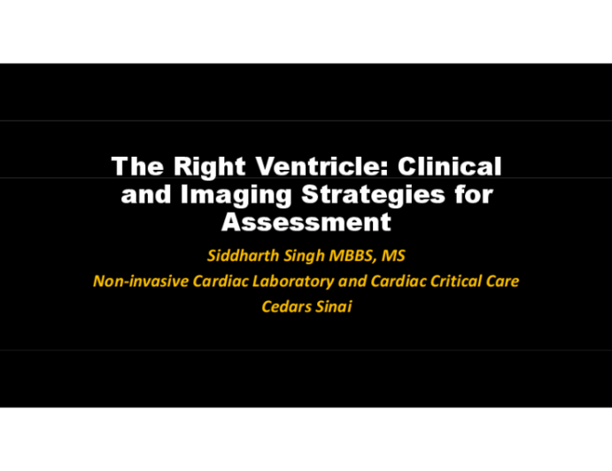 The Right Ventricle: Clinical and Imaging Strategies for Assessment