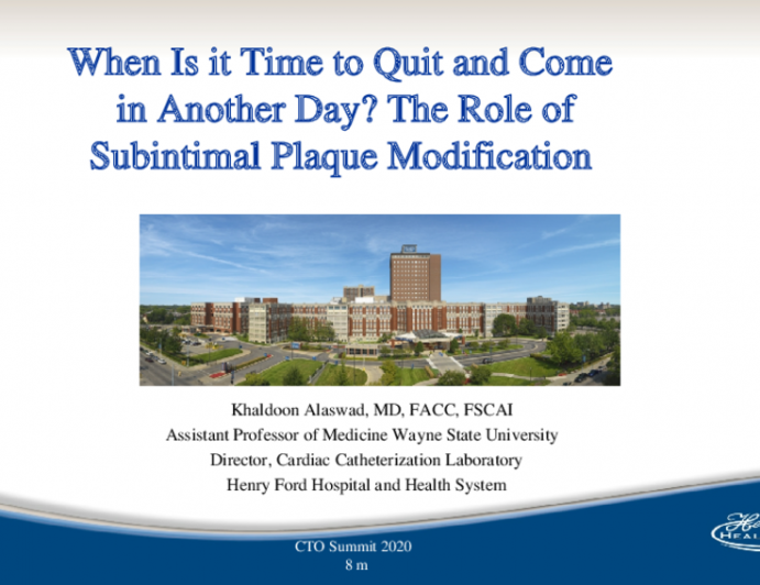 When Is it Time to Quit and Come in Another Day? The Role of Subintimal Plaque Modification