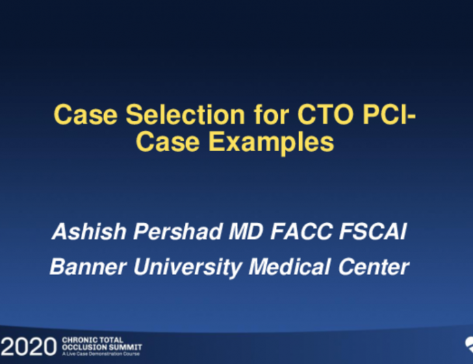 Case Selection for CTO PCI: Case Examples