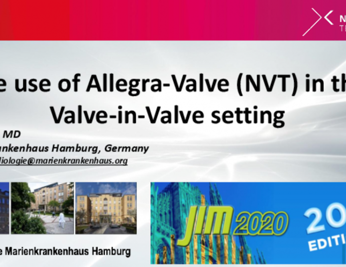 The use of Allegra-Valve (NVT) in the Valve-in-Valve setting