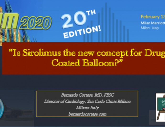 “Is Sirolimus the new concept for Drug Coated Balloon?”