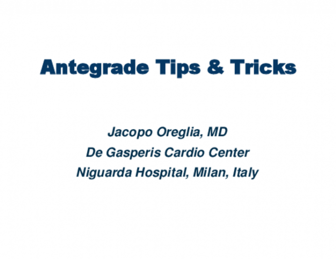 Antegrade Tips & Tricks