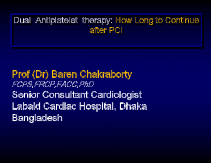 Dual Antiplatelet therapy: How Long to Continue after PC