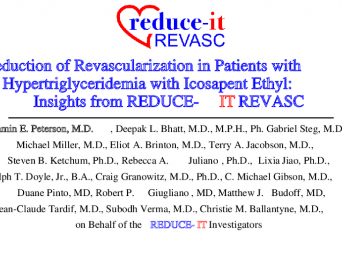 Reduction of Revascularization in Patients with Hypertriglyceridemia with Icosapent Ethyl: Insights from REDUCE-IT REVASC