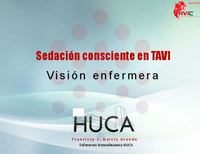 Sedación consciente en TAVI: Visión enfermera