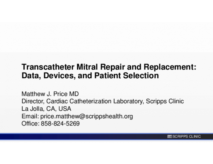 Transcatheter Mitral Repair and Replacement: Data, Devices, and Patient Selection