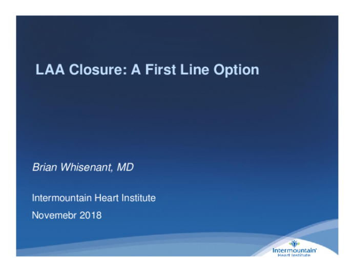 LAA Closure: A First Line Option