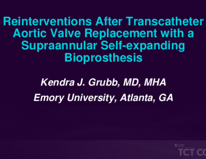 TCT 455: Reinterventions After Transcatheter Aortic Valve Replacement With a Supraannular Self-Expanding Bioprosthesis