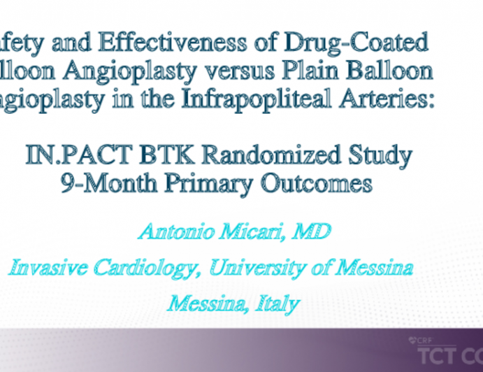 IN.PACT BTK: A Randomzied Trial of Drug-Coated Balloon Angioplasty in the Infrapopliteal Arteries