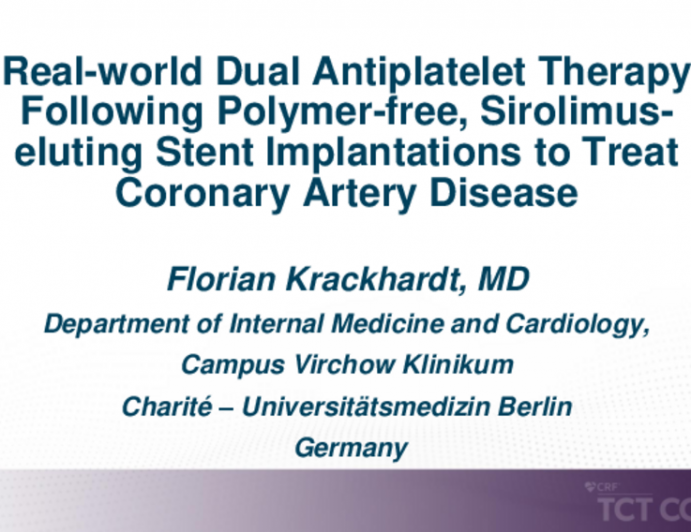 TCT 249: Real-world Dual Antiplatelet Therapy Following Polymer-free, Sirolimus-Eluting Stent Implantations to Treat Coronary Artery Disease