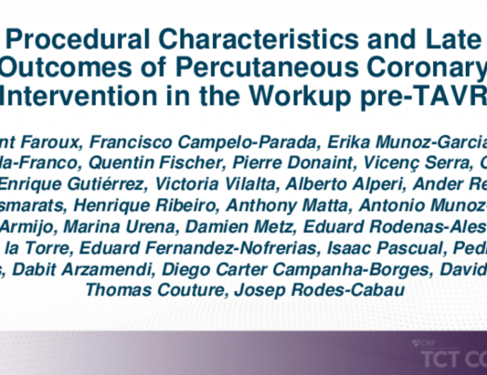 TCT 090: Procedural Characteristics and Late Outcomes of Percutaneous Coronary Intervention in the Workup Pre-TAVR