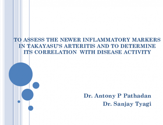 TCT 363: To Assess the Newer Inflammatory Markers in Takayasu’s Arteritis and to Determine the Correlation of Markers With Disease Activity