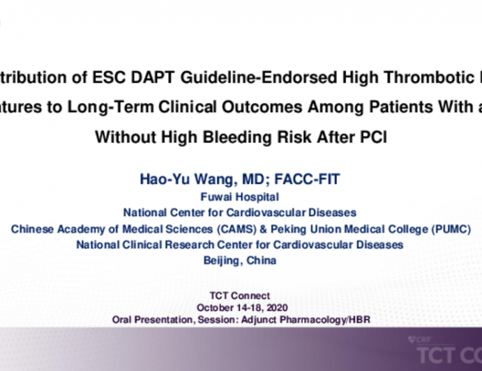 TCT 060: Contribution of ESC DAPT Guideline-Endorsed High Thrombotic Risk Features to Long-Term Clinical Outcomes Among Patients With and Without High Bleeding Risk After PCI