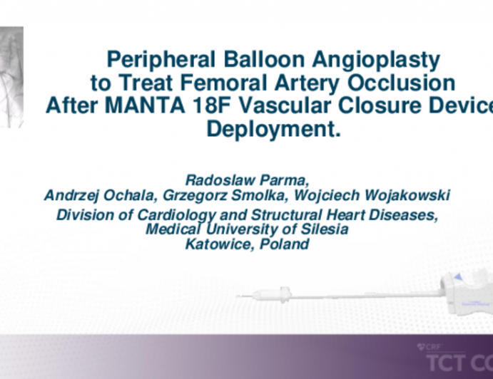 TCT 661: Peripheral Balloon Angioplasty to Treat Femoral Artery Occlusion After MANTA 18F Vascular Closure Device Deployment