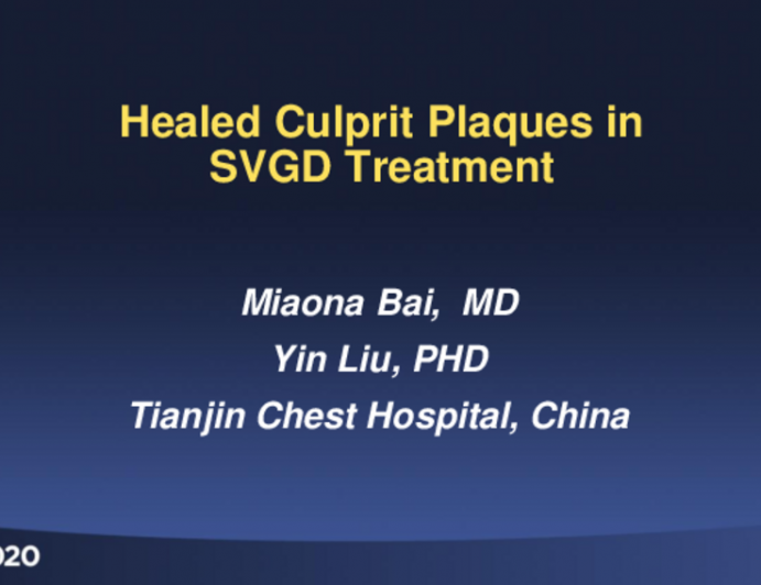 TCT 640: Healed Culprit Plaques in SVGD Treatment