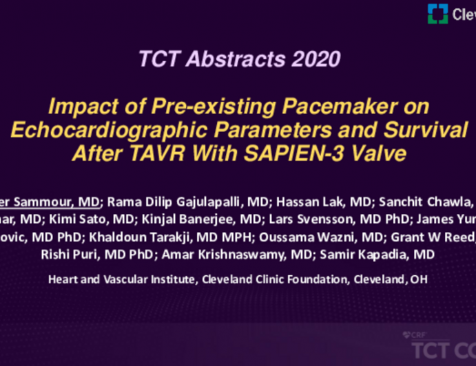TCT 117: Impact of Pre-existing Pacemaker on Survival and Echocardiographic Outcomes After Transcatheter Aortic Valve Replacement With SAPIEN-3 Valve