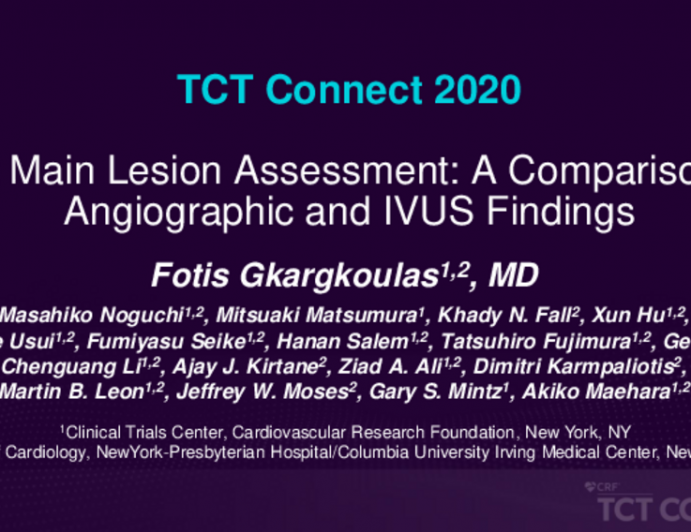 TCT 311: Left Main Lesion Assessment: A Comparison of Angiographic and IVUS Findings