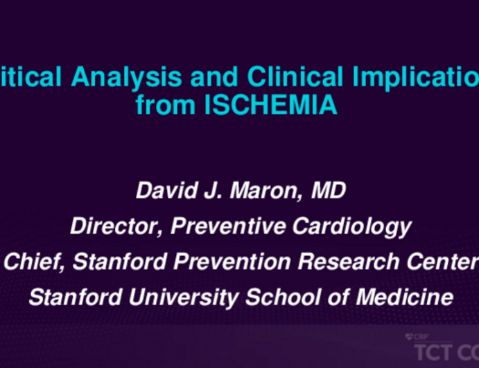Critical Analysis and Clinical Implications From ISCHEMIA