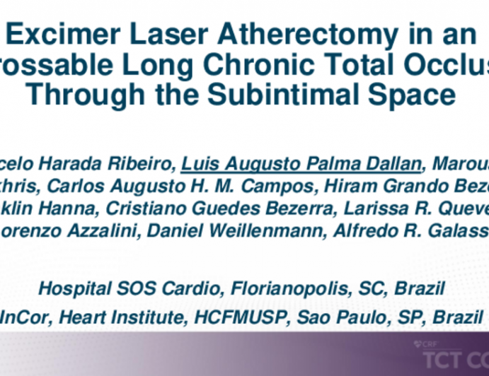 TCT 609: Excimer Laser Atherectomy in an Uncrossable Long Chronic Total Occlusion Through the Subintimal Space