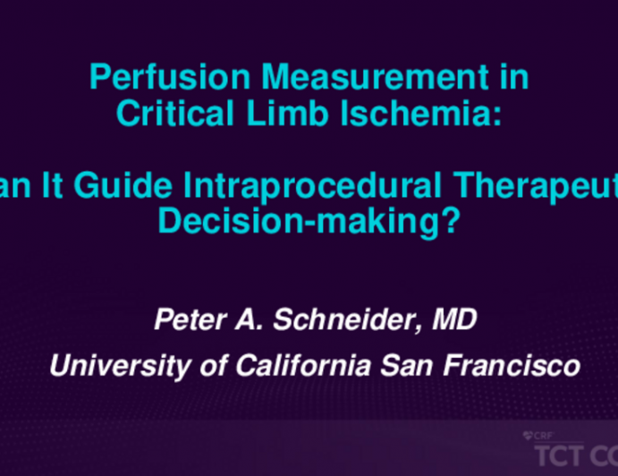Perfusion Measurement in Critical Limb Ischemia: Can It Guide Intraprocedural Therapeutic Decision-making?