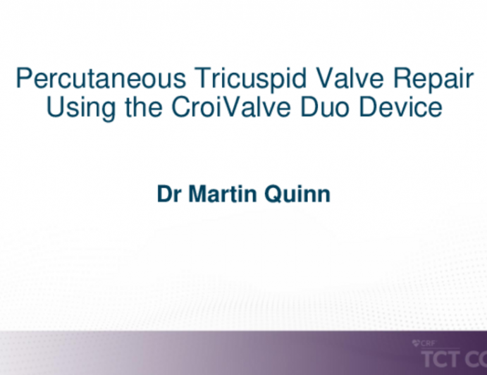 TCT 495: Percutaneous Tricuspid Valve Repair Using the CroiValve Duo Device