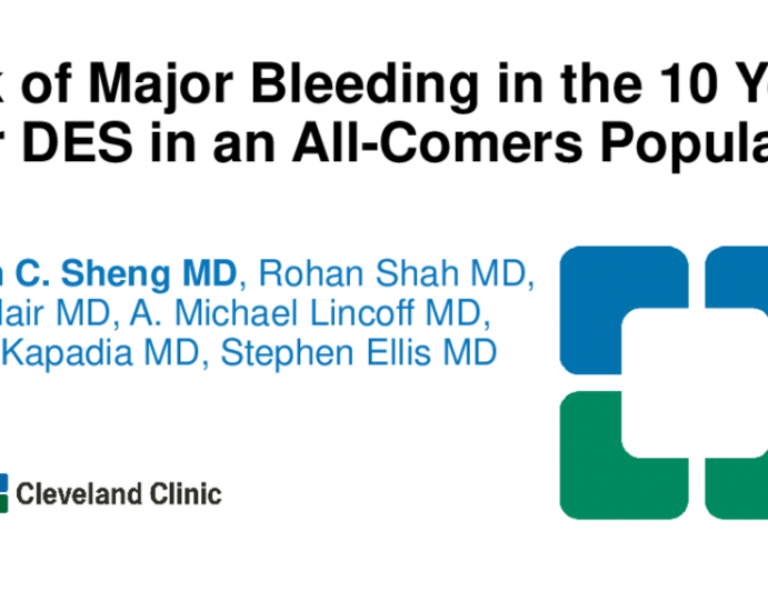 TCT 389: Risk of Major Bleeding in the 10 Years after DES in an All-Comers Population