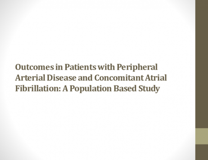 TCT 372: Outcomes in Patients With Peripheral Arterial Disease and Concomitant Atrial Fibrillation: A Population Based Study