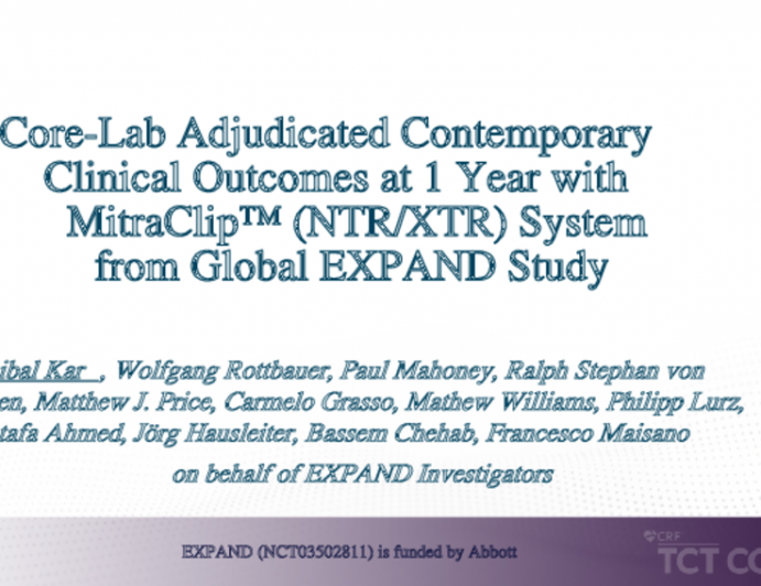 Core-Lab Adjudicated Contemporary Clinical Outcomes at 1 Year with MitraClip™ (NTR/XTR) System from Global EXPAND Study