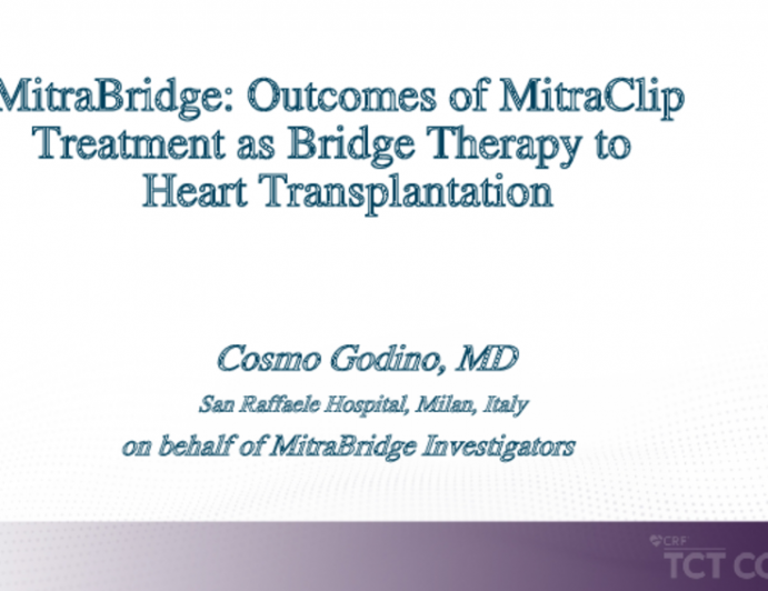 MitraBridge: Outcomes of MitraClip Treatment as Bridge Therapy to Heart Transplantation 