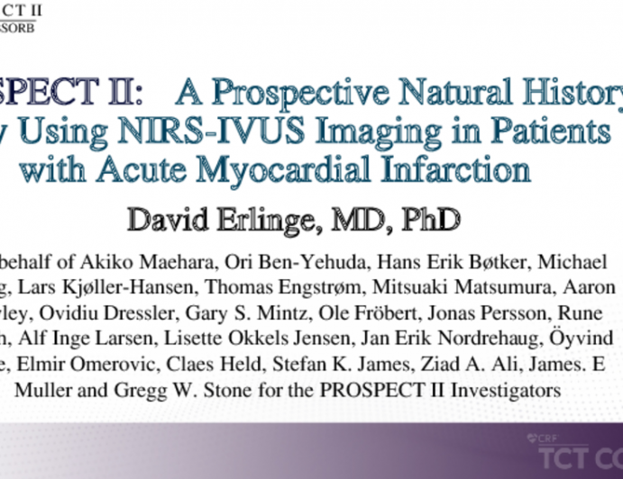 PROSPECT II: A Prospective Natural History Study Using NIRS-IVUS Imaging in Patients with Acute Myocardial Infarction