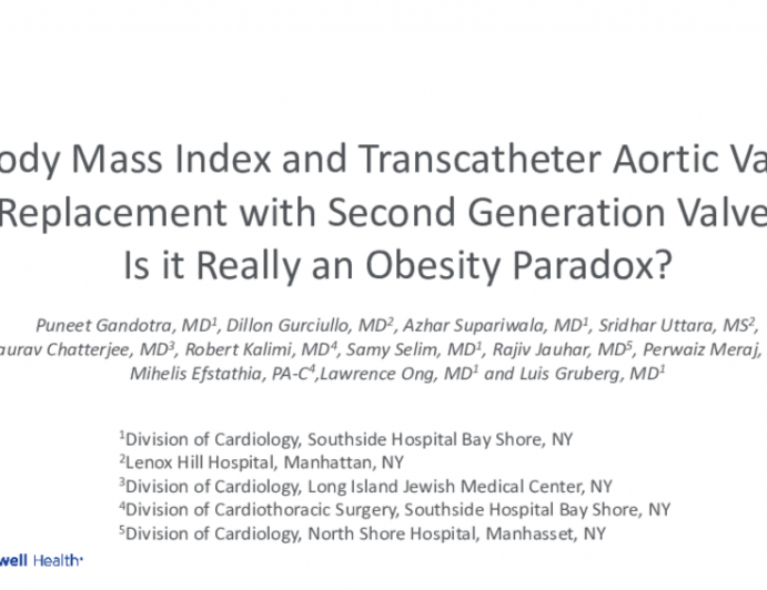 TCT 077: Body Mass Index and Transcatheter Aortic Valve Replacement With Second Generation Valves: Is it Really an Obesity Paradox?