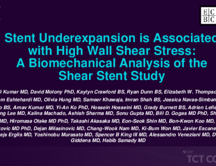 TCT 401: Stent Underexpansion is Associated with High Wall Shear Stress: A Biomechanical Analysis of the Shear Stent Study