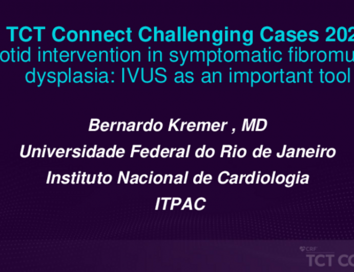 TCT 605: Carotid Intervention in Symptomatic Fibromuscular Dysplasia: IVUS as an Important Tool