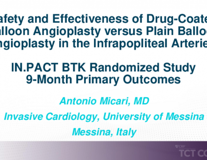 IN.PACT BTK: A Randomzied Trial of Drug-Coated Balloon Angioplasty in the Infrapopliteal Arteries