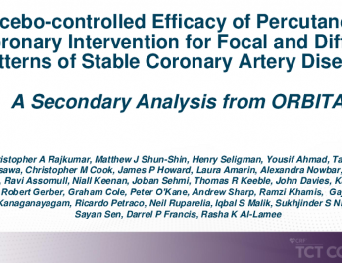 TCT 385: Placebo-Controlled Efficacy of Percutaneous Coronary Intervention for Focal and Diffuse Patterns of Stable Coronary Artery Disease: A Secondary Analysis From ORBITA