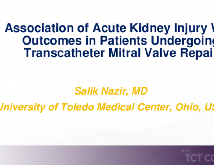 TCT 330: Association of Acute Kidney Injury With Outcomes in Patients Undergoing Transcatheter Mitral Valve Repair