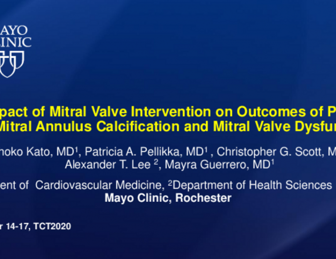 TCT 353: The Impact of Mitral Valve Intervention on Outcomes of Patients With Mitral Annulus Calcification and Mitral Valve Dysfunction