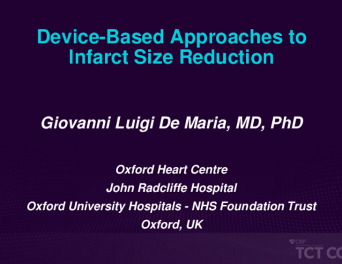 Device-Based Approaches to Infarct Size Reduction