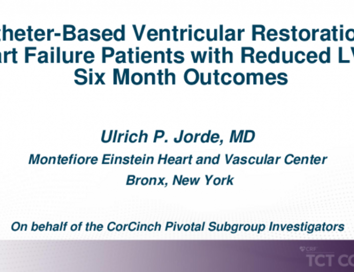 TCT 433: Catheter-Based Ventricular Restoration in Heart Failure Patients with Reduced LVEF: 3-Month Outcomes