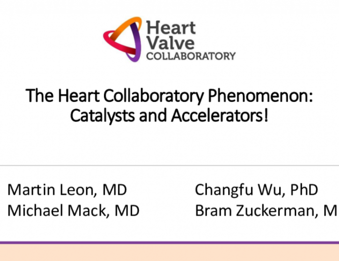 The Heart Collaboratory Phenomenon: Catalysts and Accelerators! - Heart Valve Collaboratory Is Next in Line