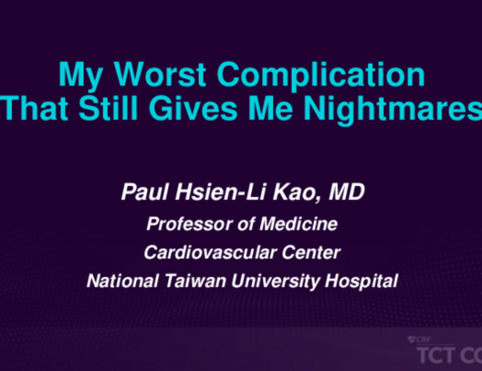 Case-Based CTO-PCI Complications - My Worst Complication That Still Gives Me Nightmares