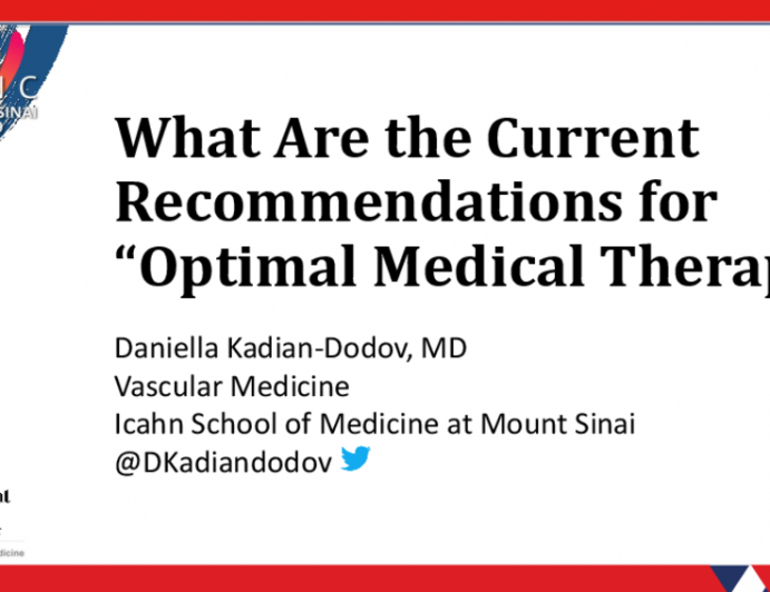 What Are the Current Recommendations for “Optimal Medical Therapy”