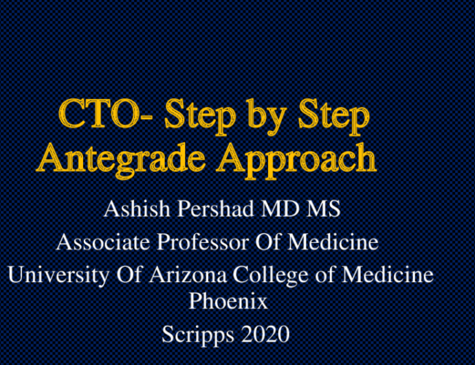 CTO- Step by Step Antegrade Approach 
