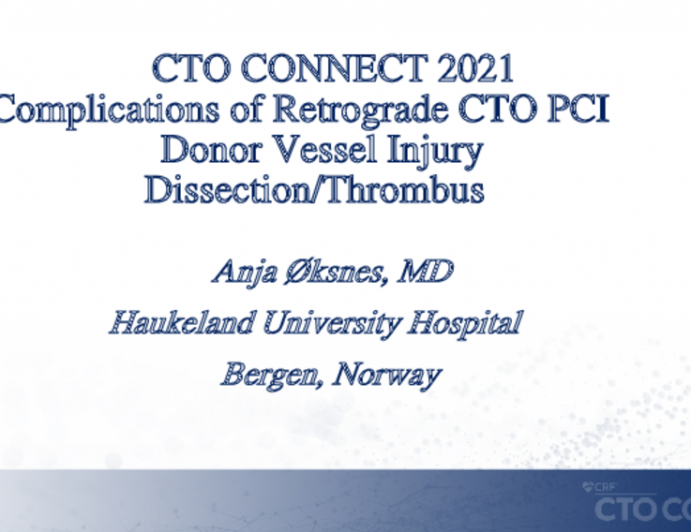Complications of Retrograde CTO PCIDonor Vessel InjuryDissection/Thrombus