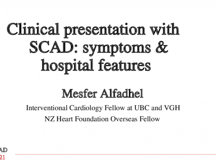 Clinical presentation with SCAD: symptoms & hospital features