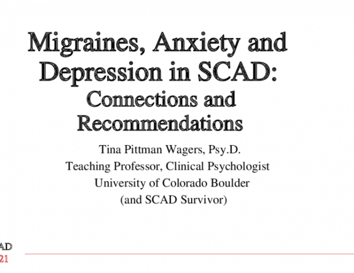 Migraines, Anxiety and  Depression in SCAD:Connections and Recommendations
