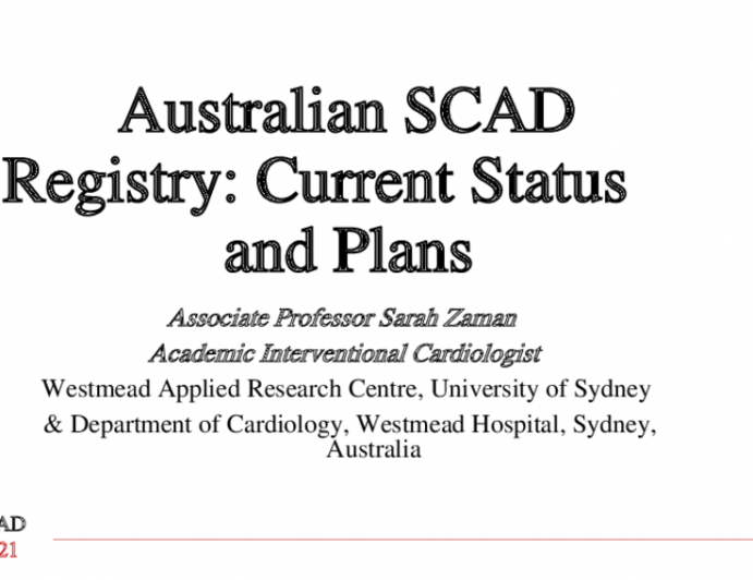 Australian SCAD Registry: Current Status and Plans
